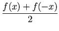 $ \dfrac{f(x)+f(-x)}{2}$