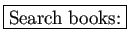 \fbox{Search books:}