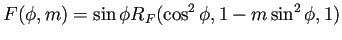 $\displaystyle F(\phi,m)=\sin\phi R_F(\cos^2\phi,1-m\sin^2\phi,1)
$
