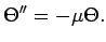 $\displaystyle \Theta''=-\mu\Theta.
$