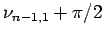 $ \nu_{n-1,1}+\pi/2$