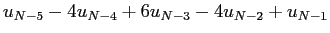 $\displaystyle u_{N-5}-4u_{N-4}+6u_{N-3}-4u_{N-2}+u_{N-1}$