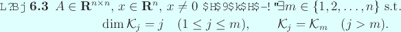 \begin{jproposition}
$A\in\R^{n\times n}$, $x\in \R^n$, $x\ne 0$ とすると...
...d
{\cal K}_j={\cal K}_m\quad\mbox{($j>m$)}.
\end{displaymath}\end{jproposition}