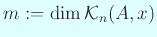 $ m:=\dim{\cal K}_n(A,x)$