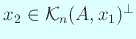 $ x_2\in{\cal K}_n(A,x_1)^\perp$