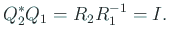 $\displaystyle Q_2^\ast Q_1=R_2 R_1^{-1}=I.
$