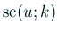 $ \mathrm{sc}(u;k)$