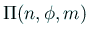 $ \Pi(n,\phi,m)$