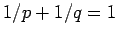 $1/p+1/q=1$