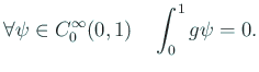 $\displaystyle \varphi(0)=\int_I g\varphi \quad \forall \varphi\in C^\infty_0 (-1,1).$