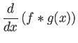 $\displaystyle \frac{\D}{\D x}\left(f*g(x)\right)$