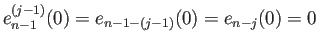 $ e_{n-1}^{(j-1)}(0)=e_{n-1-(j-1)}(0)
=e_{n-j}(0)=0$