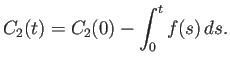 $\displaystyle C_2(t)=C_2(0)-\int_0^t f(s) \D s.$