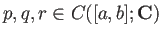 $ p,q,r\in C([a,b];\C)$