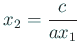 $\displaystyle x_2=\frac{c}{a x_1}
$