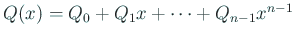 $ Q(x)=Q_0+Q_1x+\cdots+Q_{n-1}x^{n-1}$