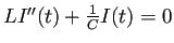 $ L I''(t)+\frac{1}{C}I(t)=0$