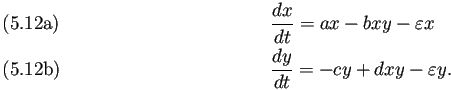 \begin{subequations}% 2022-01-27 12:27の式群
\begin{align}&\dfrac{\D x}{\D t}...
... xy-\eps x \\ &\dfrac{\D y}{\D t}=-cy+dxy-\eps y . \end{align}\end{subequations}