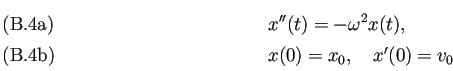 \begin{subequations}% 2022-02-29 15:31の式群
\begin{align}&x''(t)=-\omega^2 x(t),\\ &x(0)=x_0,\quad x'(0)=v_0 \end{align}\end{subequations}