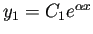 $ y_1=C_1 e^{\alpha x}$