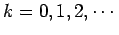 $ k=0,1,2,\cdots$