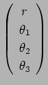 $ \fourvector{r}{\theta_1}{\theta_2}{\theta_3}$