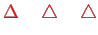 \bgroup\color{red}$\displaystyle \Delta \quad \mathop{\triangle} \quad \mathbin\bigtriangleup
$\egroup