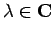 $\lambda\in\C$