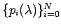 $\{p_i(\lambda)\}_{i=0}^N$