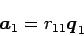 \begin{displaymath}
\Vector{a}_1=r_{11}\Vector{q}_1
\end{displaymath}