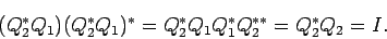 \begin{displaymath}
(Q_2^\ast Q_1)
(Q_2^\ast Q_1)^\ast
=Q_2^\ast Q_1 Q_1^\ast Q_2^{\ast\ast}=Q_2^\ast Q_2=I.
\end{displaymath}