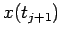 $x(t_{j+1})$