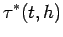 $\displaystyle \tau^\ast(t,h)$