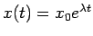 $x(t)=x_0 e^{\lambda t}$