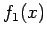 $\displaystyle f_1(x)$