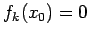 $f_k(x_0)=0$