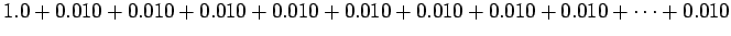 $1.0+0.010+0.010+0.010+0.010+0.010+0.010+0.010+0.010+\cdots+0.010$