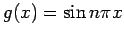 $ g(x)=\sin n\pi x$