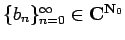 $ \{b_n\}_{n=0}^\infty\in \C^{\N_0}$