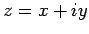 $ z=x+iy$