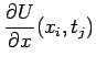 $ \dsp\frac{\rd U}{\rd x}(x_{i},t_{j})$