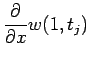 $ \dsp\frac{\rd }{\rd x}w(1,t_{j})$