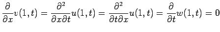 $\displaystyle \dsp\frac{\rd }{\rd x}v(1,t)=\dsp\frac{\rd^2 }{\rd x \rd t}u(1,t)=
\dsp\frac{\rd^2 }{\rd t \rd x}u(1,t)=\dsp\frac{\rd }{\rd t}w(1,t)=0
$