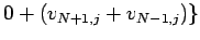 $\displaystyle 0+(v_{N+1,j}+v_{N-1,j})\}
$