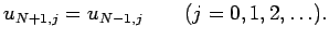 $\displaystyle u_{N+1,j}=u_{N-1,j}\qquad(j=0,1,2,\ldots).
$