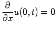 $ \dsp\frac{\rd }{\rd x}u(0,t)=0$