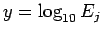 $ y=\log_{10}{E_{j}}$