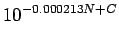 $\displaystyle 10^{-0.000213 N + C}$