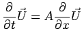 $\displaystyle \frac{\rd}{\rd t}\vec U=A \frac{\rd}{\rd x}\vec U
$