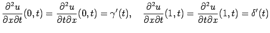 $\displaystyle \frac{\rd^2 u}{\rd x\rd t}(0,t)
=\frac{\rd^2 u}{\rd t\rd x}(0,t)=...
...uad
\frac{\rd^2 u}{\rd x\rd t}(1,t)
=\frac{\rd^2 u}{\rd t\rd x}(1,t)=\delta'(t)$